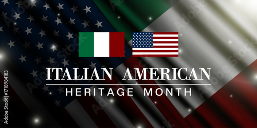 October is Italian American Heritage Month. Italian, American flag and light. Suitable for posters, banners and social media. Black background.