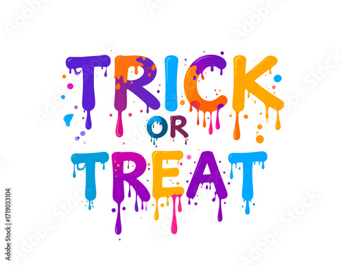 Colorful "Trick or Treat" text with paint drips, Halloween design.