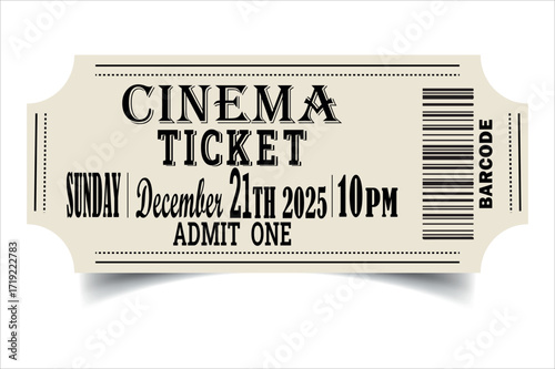 Vintage cinema ticket admit one for sunday december 21st 2025 at 10 pm show. Vector design element.