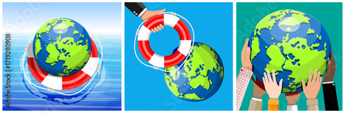 Set of three illustrations depict earth globe. Different hands hold earth globe. Lifebuoy save planet concept. Environment and global help.