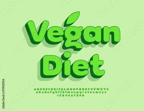 Vector Healthy emblem Vegan Diet. Bright Green Round Font. Cute 3D Alphabet Letters and Numbers set.