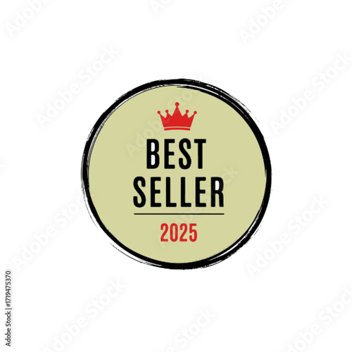 Best seller 2025 stamp with crown isolated on white background, vector design