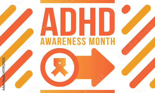 ADHD Awareness Month in October. Attention Deficit Hyperactivity Disorder. Celebrate annual in United States. Health care concept. Poster, greeting card, banner and background. Vector illustration