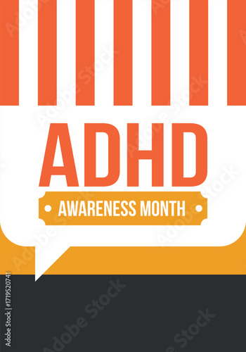 ADHD Awareness Month in October. Attention Deficit Hyperactivity Disorder. Celebrate annual in United States. Health care concept. Poster, greeting card, banner and background. Vector illustration