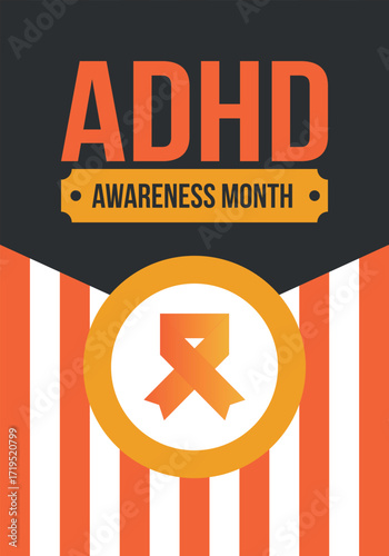 ADHD Awareness Month in October. Attention Deficit Hyperactivity Disorder. Celebrate annual in United States. Health care concept. Poster, greeting card, banner and background. Vector illustration