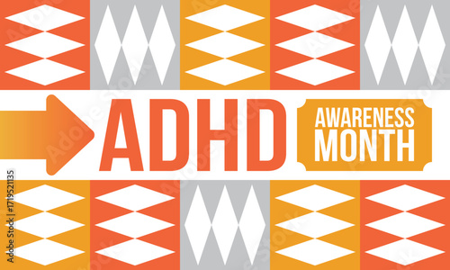 ADHD Awareness Month in October. Attention Deficit Hyperactivity Disorder. Celebrate annual in United States. Health care concept. Poster, greeting card, banner and background. Vector illustration
