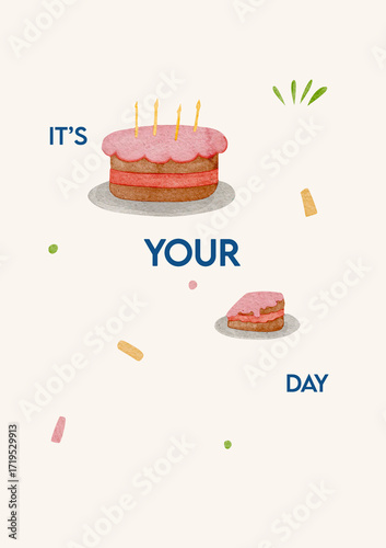 Watercolor birthday card with hand painted cake and festive text It’s your day on beige background perfect for greetings, invitations, and celebration design