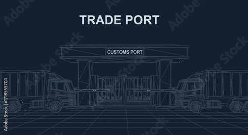 Blueprint style illustration showcasing a trade port with trucks and customs portal
