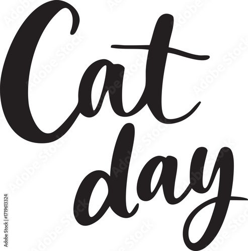 Cat Day Typography Vector – Bold Cursive Script Celebrating Feline Companions with Artistic Black Lettering on White Background