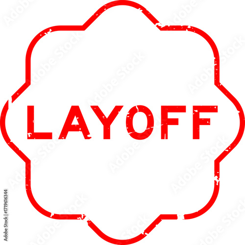 Grunge red layoff word rubber seal stamp on white background