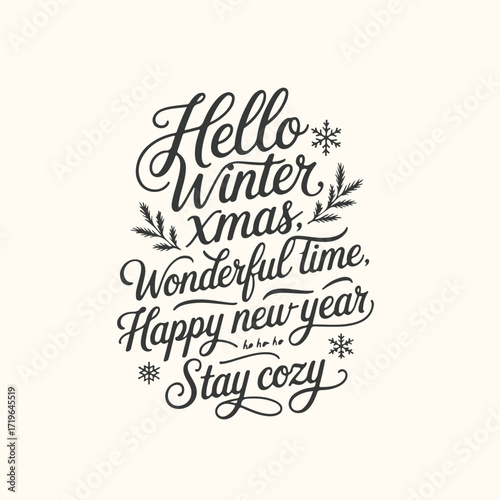 Vector art of hello winter xmas wonderful time happy new year stay cozy