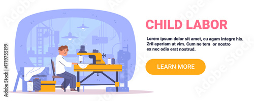 Child labor factory exploitation young boy sewing machine industrial background workplace spools of thread web banner template