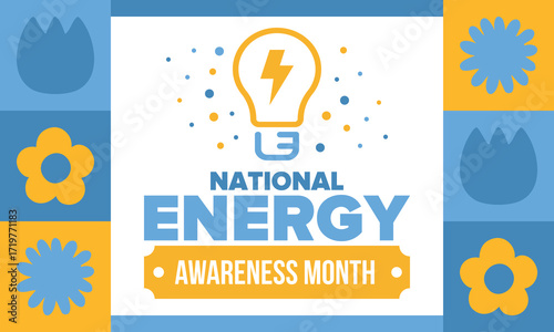 National Energy Awareness Month in October. Optimization and management of energy consumption. The introduction of advanced technology, encourage the use of renewable energy. Energy security. Vector