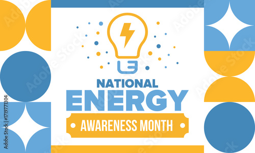 National Energy Awareness Month in October. Optimization and management of energy consumption. The introduction of advanced technology, encourage the use of renewable energy. Energy security. Vector