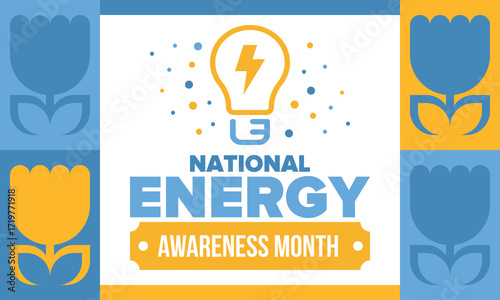 National Energy Awareness Month in October. Optimization and management of energy consumption. The introduction of advanced technology, encourage the use of renewable energy. Energy security. Vector
