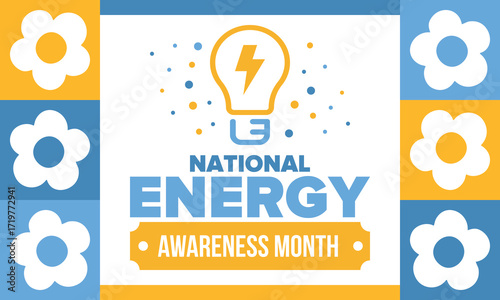 National Energy Awareness Month in October. Optimization and management of energy consumption. The introduction of advanced technology, encourage the use of renewable energy. Energy security. Vector