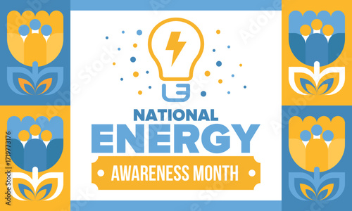 National Energy Awareness Month in October. Optimization and management of energy consumption. The introduction of advanced technology, encourage the use of renewable energy. Energy security. Vector