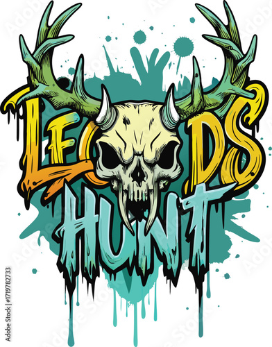  Hunting Typography T-Shirt , Bold Graffiti & Rustic Outdoor Quotes for Hunters