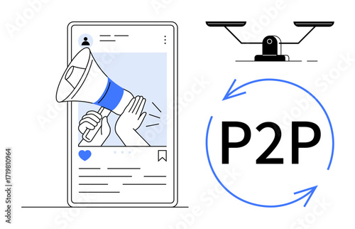 Mobile interface with hand holding a megaphone, circular P2P arrows, balancing scale. Ideal for collaboration, social media, marketing, networking, sharing economy, digital communication simple flat