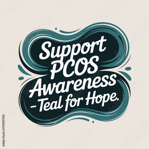 Support PCOS Awareness Teal for Hope