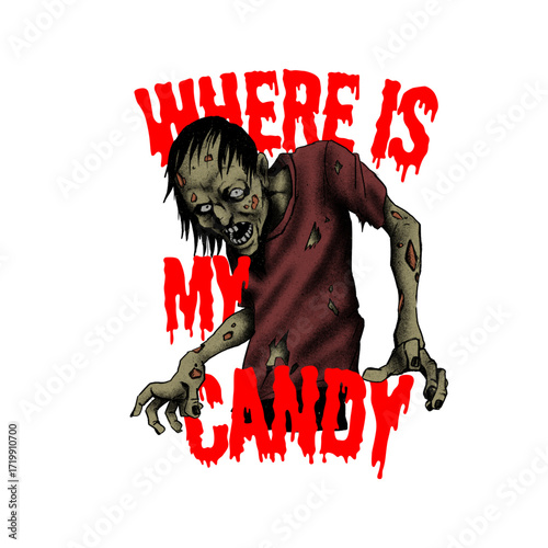 Scary zombie demanding candy with dripping text