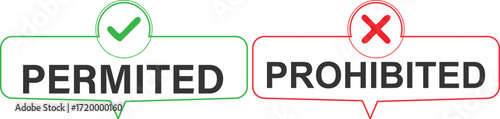 Permitted and prohibited labels with green check mark and red cross icons, rule signs for approval, restriction, do and don’t, allowed or forbidden, flat vector illustration design