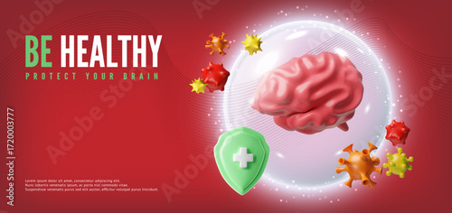 Be healthy protect your brain 3D vector banner, cerebrum internal organ in protective sphere from bacteria and viruses