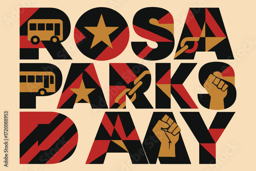 Rosa parks day graphic with bold text and symbolic imagery celebrating civil rights