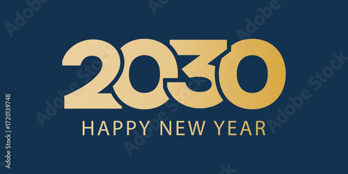 2030 Happy New Year, 2030 text design, vector illustration, 2030 number design, Creative design for Greeting