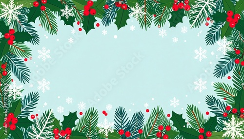 Festive Christmas border with holly, pine branches, and snowflakes on light blue background. Cheerful holiday design