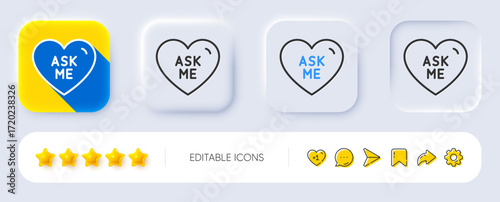 Ask me line icon. Neumorphic, Flat shadow, 3d buttons. Sweet heart sign. Valentine day love symbol. Line ask me icon. Social media icons. Vector