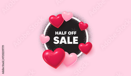 Half off sale picture frame banner. Circle photo frame. Half off sale. Special offer price sign. Advertising discounts symbol. 3d hearts balloons. Grain dots pattern. Vector