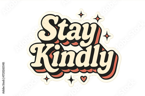 Stay Kindly Typography. “Stay Kindly”. Sticker-style typography with cream-colored fills, deep coral shadows,