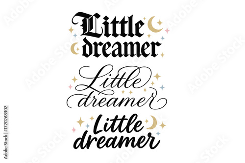 Little Dreamer Calligraphy. Little dreamer. Create a calligraphy lettering illustration of the phrase: Little