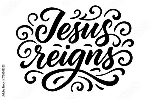 Elegant Calligraphy Design. “Jesus reigns”. Elegant modern calligraphy lettering with bold and saturated thick