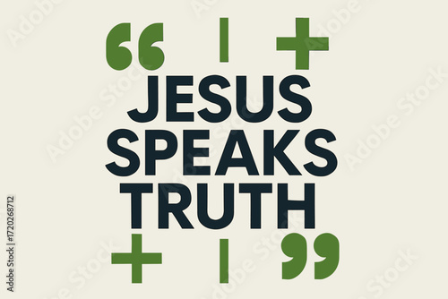 Truth in Geometry. “Jesus speaks truth”. geometric sans heavy, flat fills, long angled shadows, minimalist