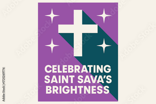 Saint Sava Celebration. “Celebrating Saint Sava’s Brightness”. geometric sans heavy, flat fills, long angled