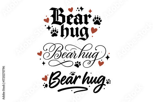 Bear Hug Calligraphy. Bear hug. Create a calligraphy lettering illustration of the phrase: Bear hug. Render 3