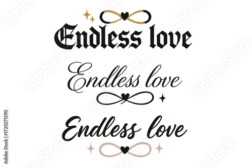 Endless Love Typography. Endless love. Create a calligraphy lettering illustration of the phrase: Endless love