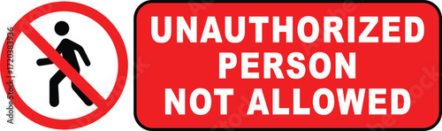  Unauthorized Person Not Allowed Sign Symbol and Icon Illustration Design
