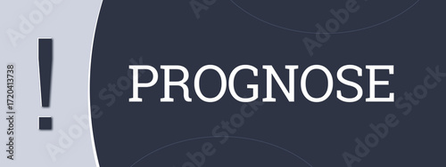Prognose (forecast) - A blue banner illustration with white text.