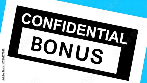 Tilted confidential bonus message on white paper with blue backg