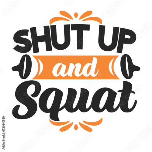 Motivational Fitness Design Featuring a Squat Themed Slogan