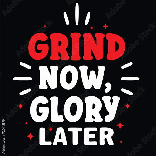 Motivational Fitness Graphic with Grind Now Glory Later Slogan