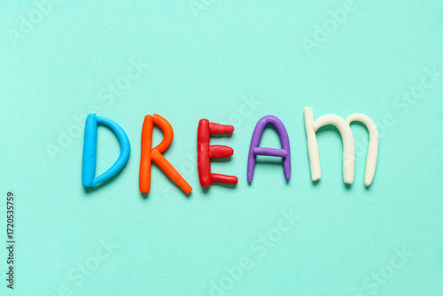 Word DREAM made of play dou...