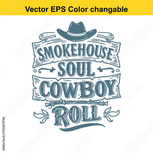 T shirt design with vector art of smokey soul cowboy roll text art with hat and western elements