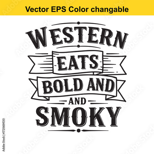 T shirt design with vector art of western eats bold and smoky text
