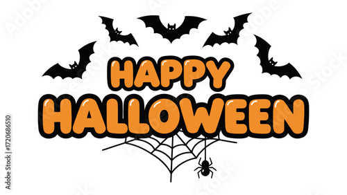 Spooky Halloween Celebration: A vibrant and cheerful image that captures the spirit of Halloween, with cheerful lettering, spooky spiderweb, and bats, evoking a sense of joy and anticipation.
