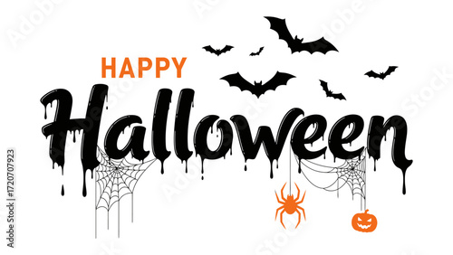 Spooky Happy Halloween: A festive and whimsical Halloween design, featuring the words Happy Halloween adorned with spooky elements like bats, spiderwebs, and a pumpkin.