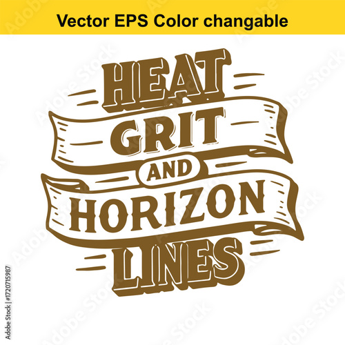 T shirt design with vector art of heat grit and horizon lines text effect